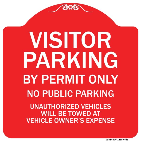 Visitor Parking By Permit No Public Parking Heavy-Gauge Aluminum Sign, 18" x 18", RW-1818-9741